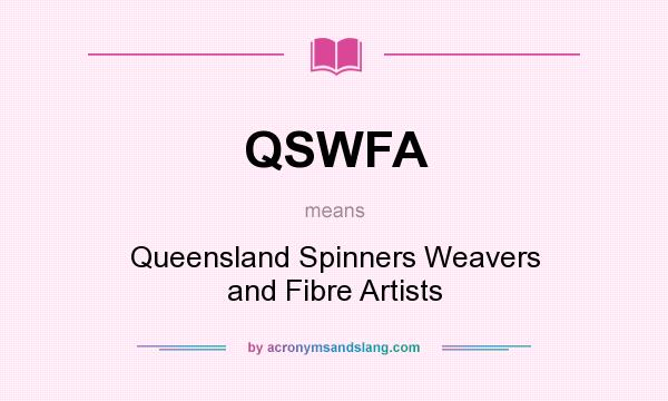 What does QSWFA mean? It stands for Queensland Spinners Weavers and Fibre Artists