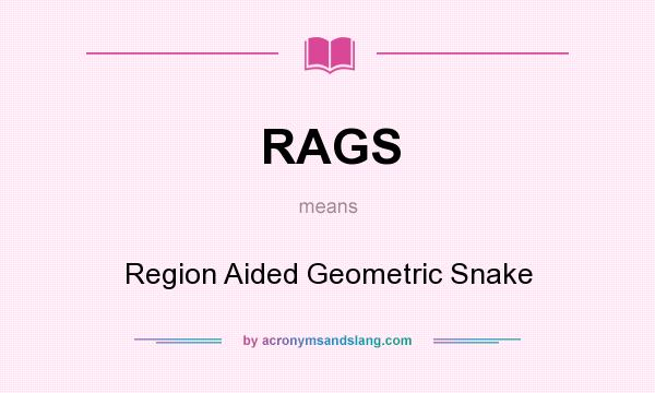 What does RAGS mean? It stands for Region Aided Geometric Snake