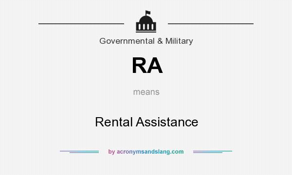 What does RA mean? It stands for Rental Assistance
