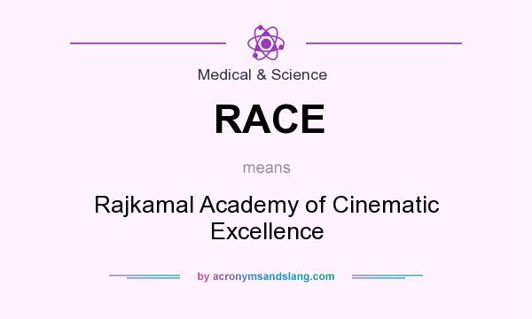 What does RACE mean? It stands for Rajkamal Academy of Cinematic Excellence