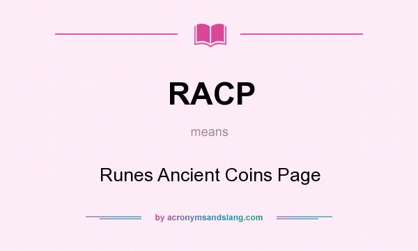 What does RACP mean? It stands for Runes Ancient Coins Page