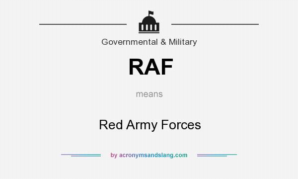 What does RAF mean? It stands for Red Army Forces