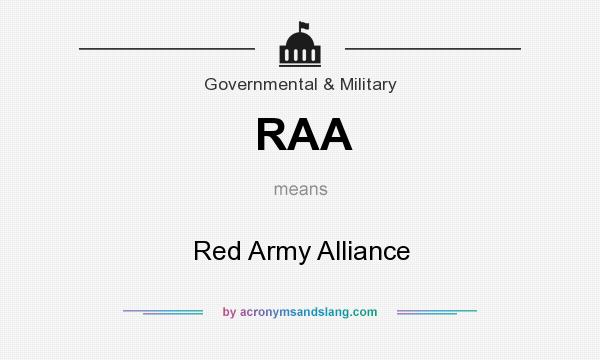 What does RAA mean? It stands for Red Army Alliance