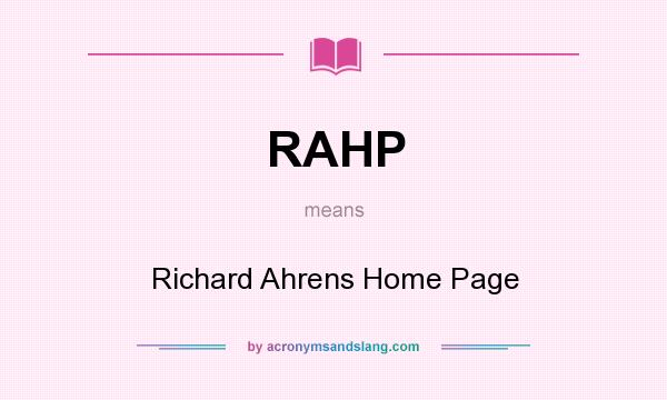 What does RAHP mean? It stands for Richard Ahrens Home Page