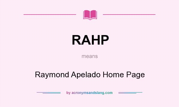 What does RAHP mean? It stands for Raymond Apelado Home Page