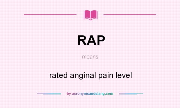 What does RAP mean? It stands for rated anginal pain level