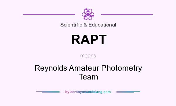 What does RAPT mean? It stands for Reynolds Amateur Photometry Team