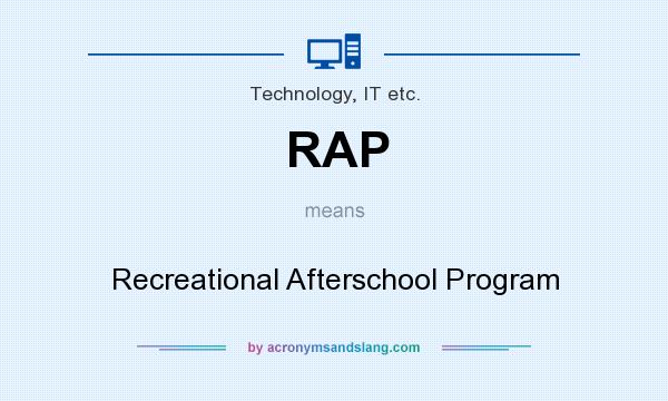 What does RAP mean? It stands for Recreational Afterschool Program