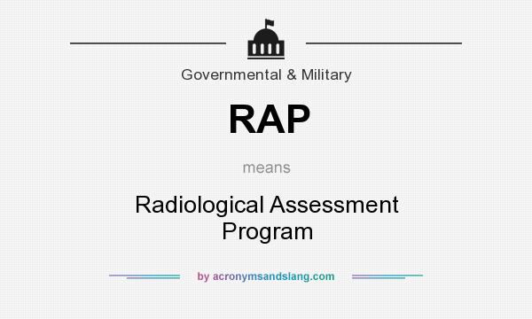 What does RAP mean? It stands for Radiological Assessment Program