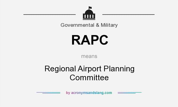 What does RAPC mean? It stands for Regional Airport Planning Committee
