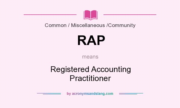What does RAP mean? It stands for Registered Accounting Practitioner