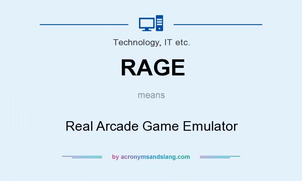 What does RAGE mean? It stands for Real Arcade Game Emulator