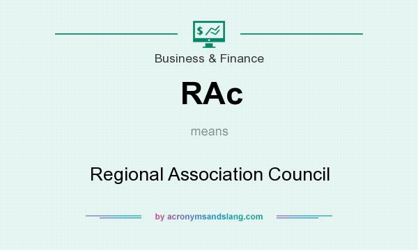 What does RAc mean? It stands for Regional Association Council