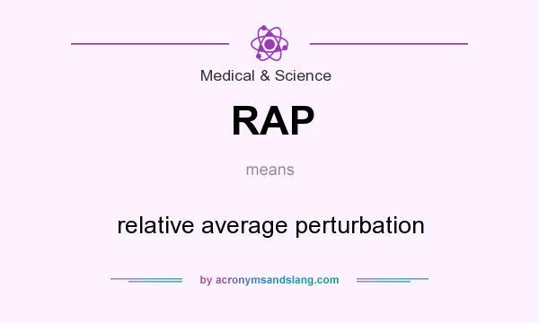 What does RAP mean? It stands for relative average perturbation