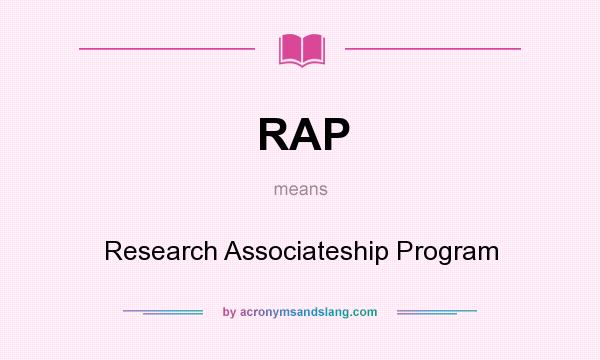What does RAP mean? It stands for Research Associateship Program