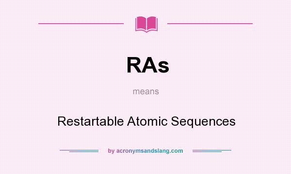 What does RAs mean? It stands for Restartable Atomic Sequences