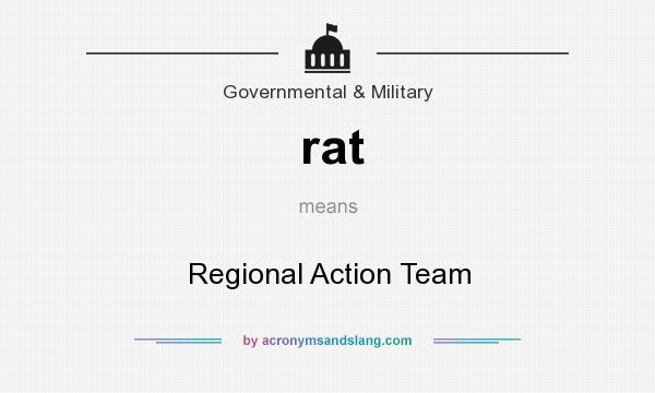 What does rat mean? It stands for Regional Action Team