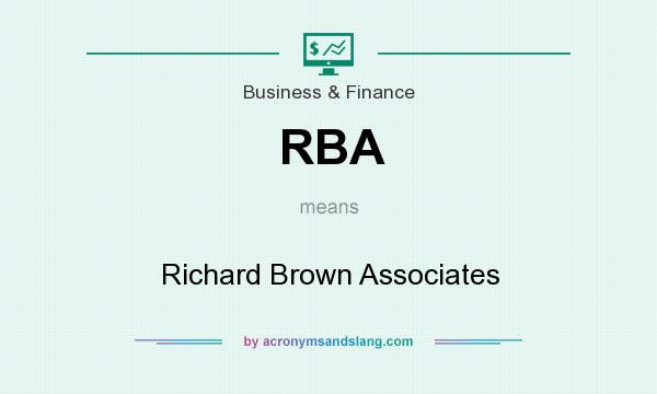 What does RBA mean? It stands for Richard Brown Associates