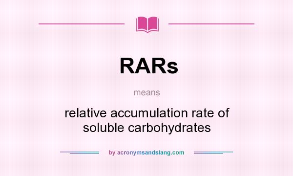 What does RARs mean? It stands for relative accumulation rate of soluble carbohydrates