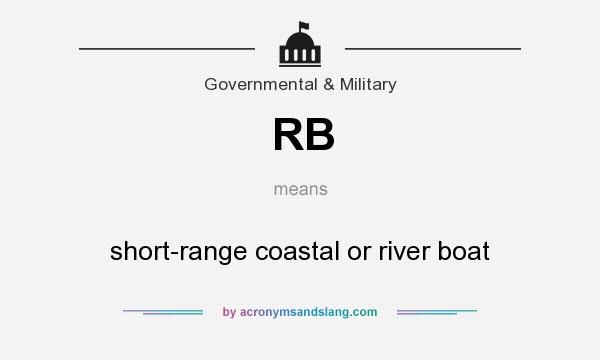 What does RB mean? It stands for short-range coastal or river boat
