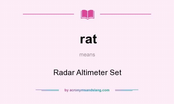 What does rat mean? It stands for Radar Altimeter Set