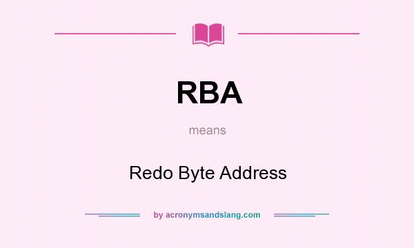 What does RBA mean? It stands for Redo Byte Address
