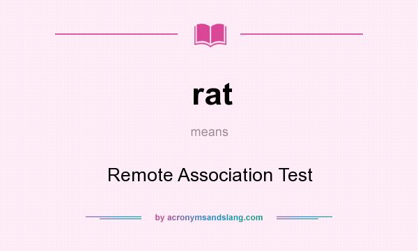 What does rat mean? It stands for Remote Association Test