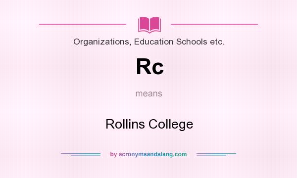 What does Rc mean? It stands for Rollins College