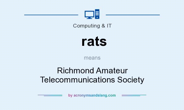 What does rats mean? It stands for Richmond Amateur Telecommunications Society