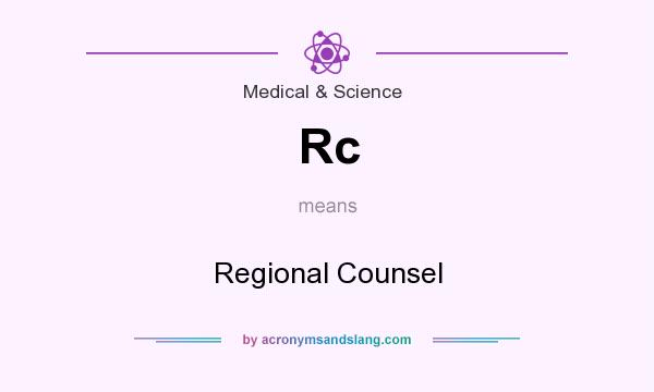 What does Rc mean? It stands for Regional Counsel