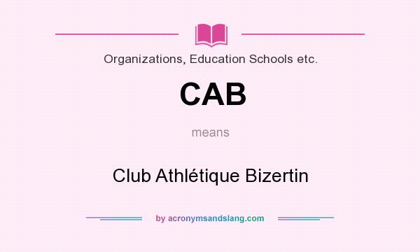 What does CAB mean? It stands for Club Athlétique Bizertin