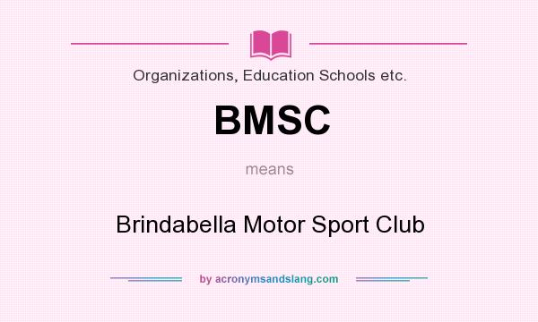 What does BMSC mean? It stands for Brindabella Motor Sport Club
