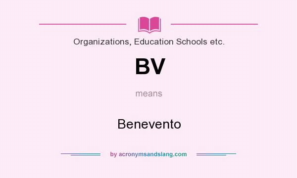 What does BV mean? It stands for Benevento