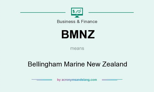 What does BMNZ mean? It stands for Bellingham Marine New Zealand