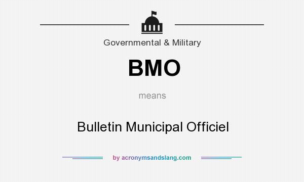 What does BMO mean? It stands for Bulletin Municipal Officiel