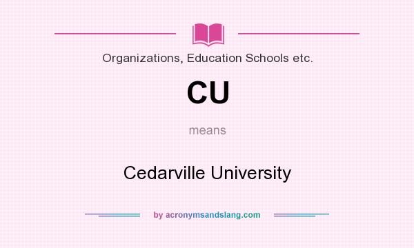 What does CU mean? It stands for Cedarville University