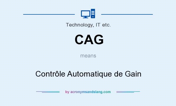 What does CAG mean? It stands for Contrôle Automatique de Gain