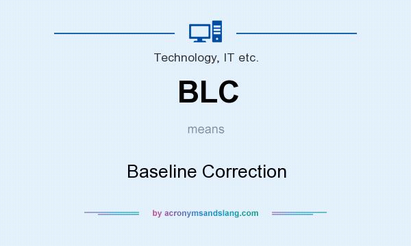 What does BLC mean? It stands for Baseline Correction