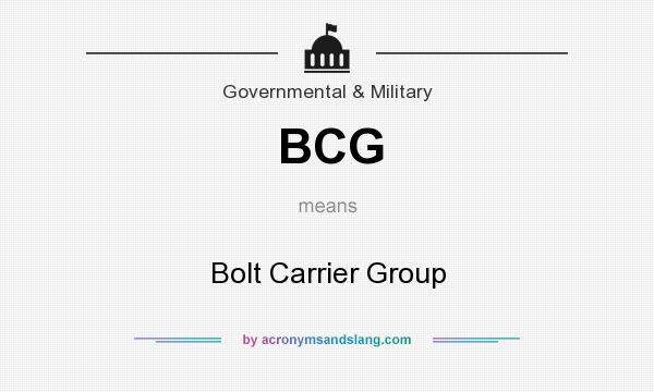 What does BCG mean? It stands for Bolt Carrier Group