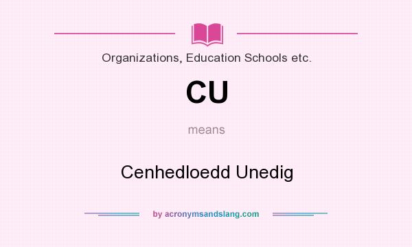 What does CU mean? It stands for Cenhedloedd Unedig