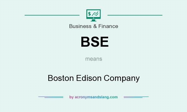 What does BSE mean? It stands for Boston Edison Company