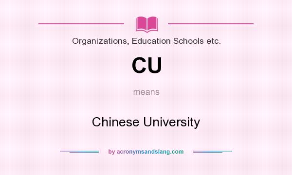 What does CU mean? It stands for Chinese University