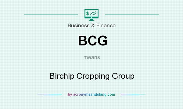 What does BCG mean? It stands for Birchip Cropping Group