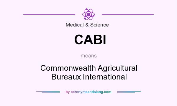 What does CABI mean? It stands for Commonwealth Agricultural Bureaux International