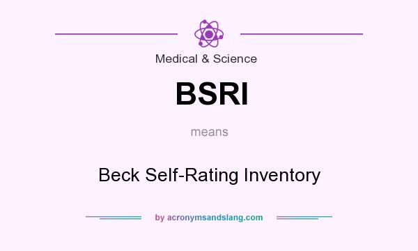 What does BSRI mean? It stands for Beck Self-Rating Inventory