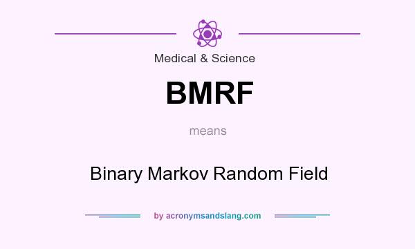 What does BMRF mean? It stands for Binary Markov Random Field