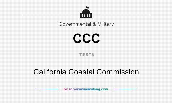 What does CCC mean? It stands for California Coastal Commission