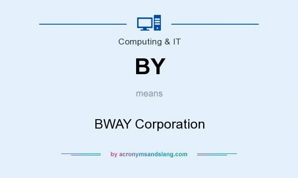 What does BY mean? It stands for BWAY Corporation