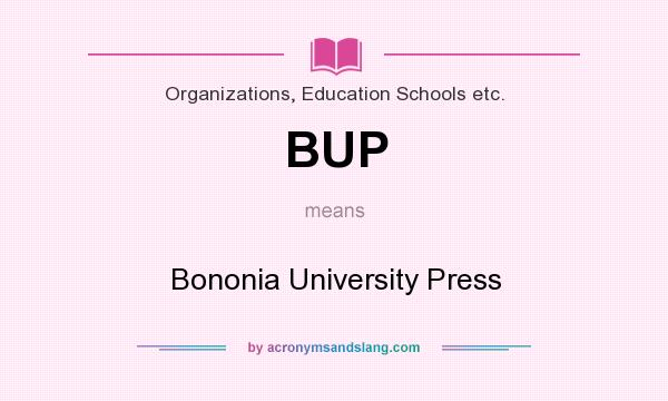 What does BUP mean? It stands for Bononia University Press