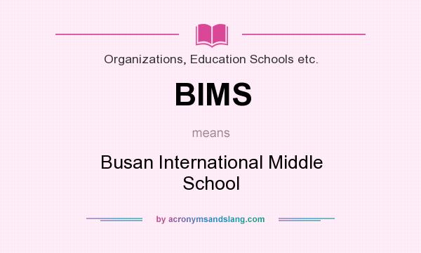 What does BIMS mean? It stands for Busan International Middle School
